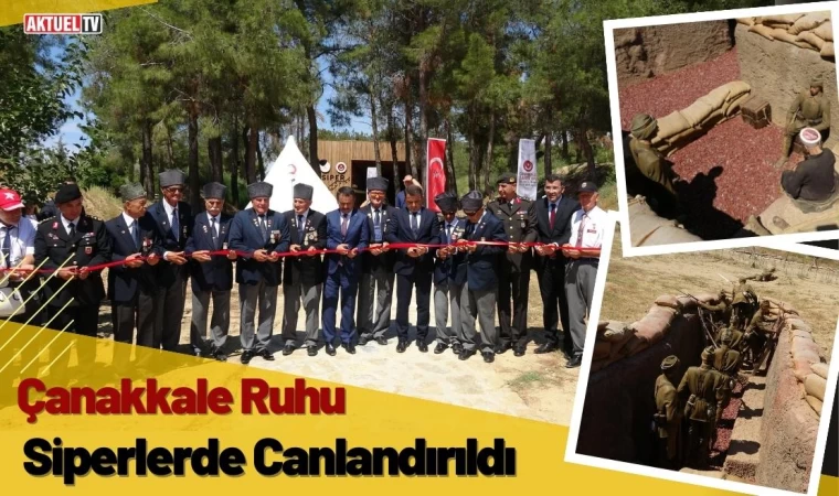 Çanakkale Ruhu Siperlerde Canlandırıldı