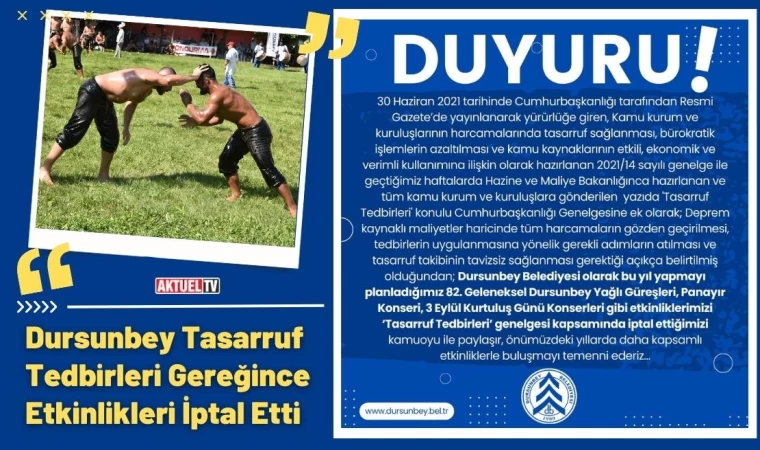 Dursunbey Tasarruf Tedbirleri Gereğince Etkinlikleri İptal Etti