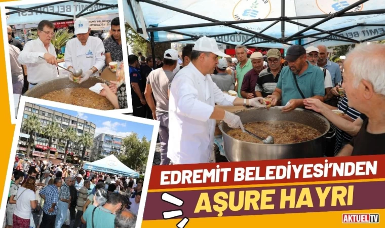 Edremit Belediyesi’nden Aşure Hayrı