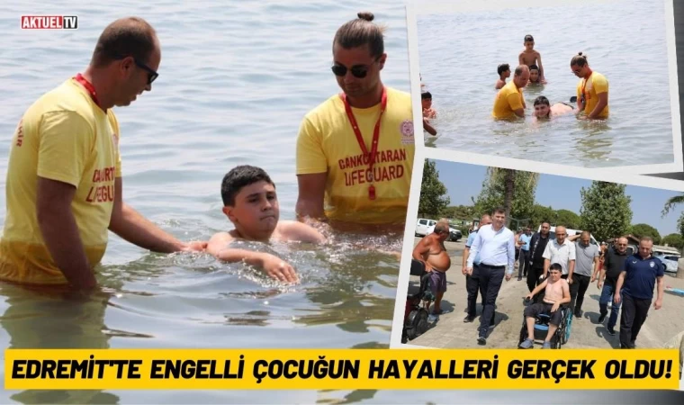 Engelli Çocuğun Hayalleri Gerçek Oldu!