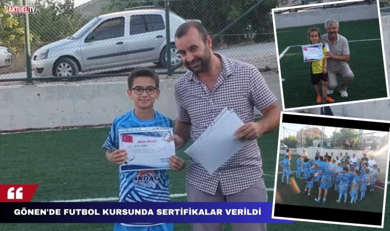 Gönen’de Futbol Kursunda Sertifikalar Verildi