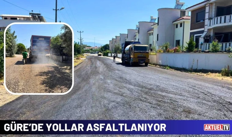 Güre’de Yollar Asfaltlanıyor