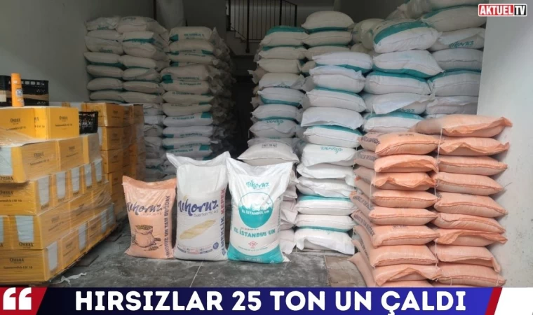 Hırsızlar 25 Ton Un Çaldı