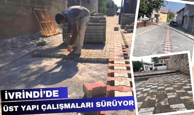 İvrindi’de Üst Yapı Çalışmaları Sürüyor