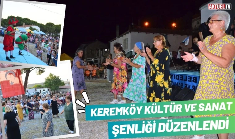 Keremköy Kültür ve Sanat Şenliği Düzenlendi