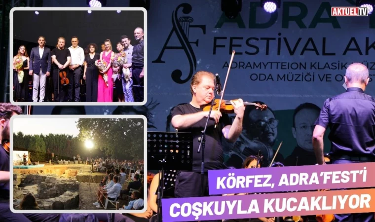 Körfez, ADRA’FEST’i Coşkuyla Kucaklıyor