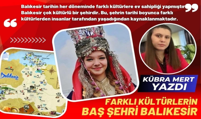 Balıkesir Çok Kültürlü Bir Şehirdir