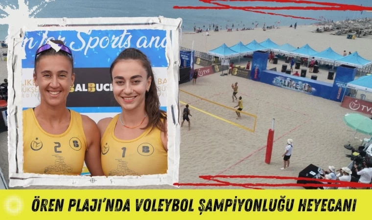 Ören Plajı’nda Voleybol Şampiyonluğu Heyecanı