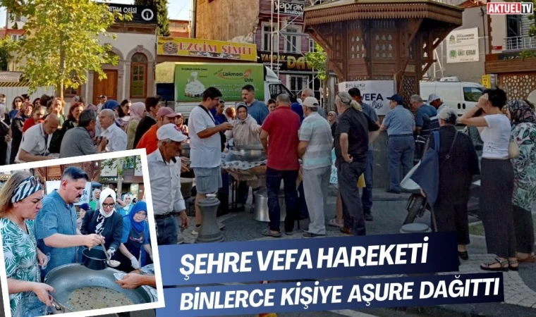 Şehre Vefa Hareketi Binlerce Kişiye Aşure Dağıttı