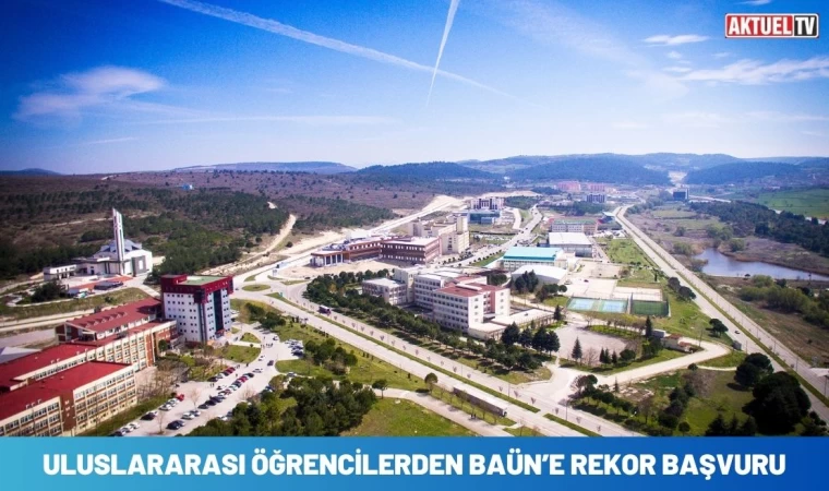 Uluslararası Öğrencilerden BAÜN’e Rekor Başvuru