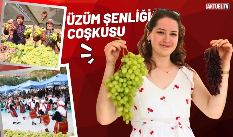 Üzüm Şenliği Coşkusu