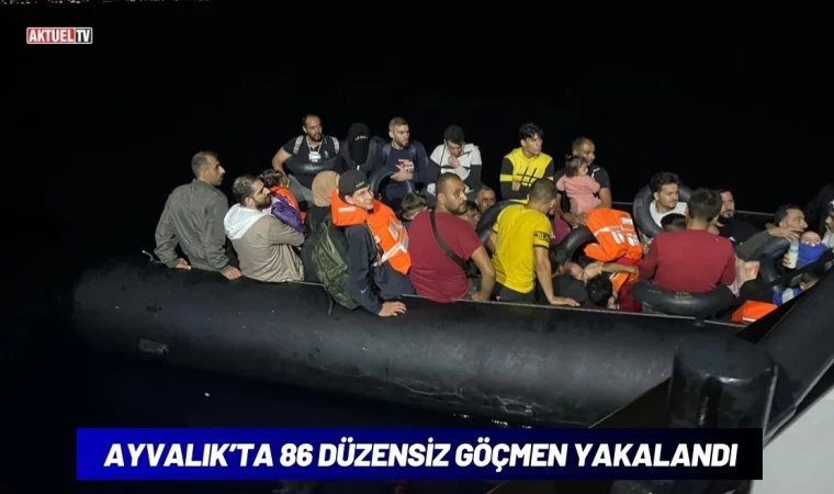 Ayvalık’ta 86 Düzensiz Göçmen Yakalandı