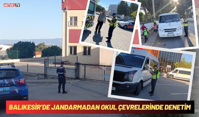 Balıkesir’de Jandarmadan Okul Çevrelerinde Denetim