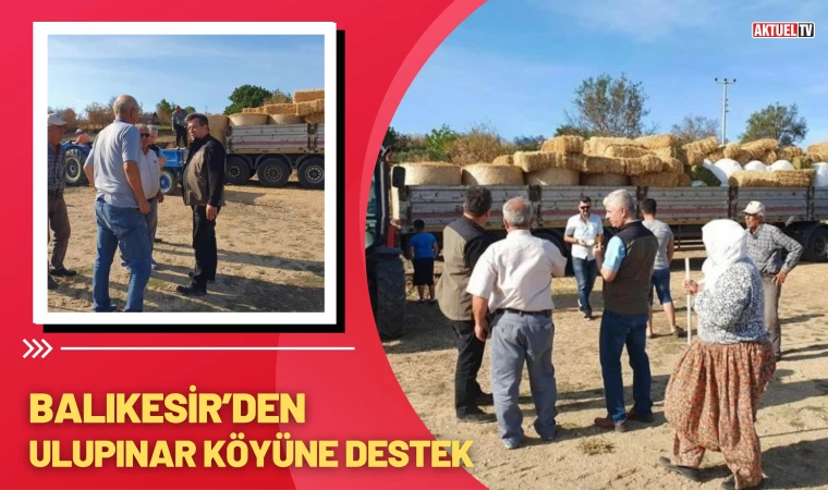 Balıkesir’den Ulupınar Köyüne Destek