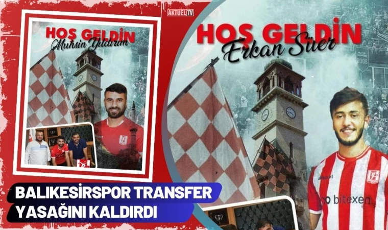 Balıkesirspor Transfer Yasağını Kaldırdı