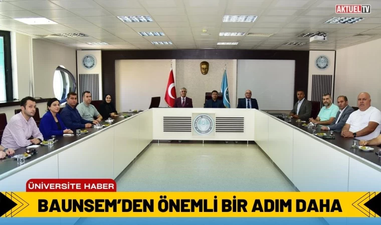 BAUNSEM’den Önemli Bir Adım Daha