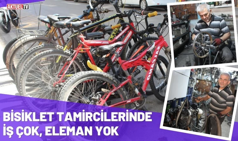 Bisiklet Tamircilerinde İş Çok, Eleman Yok