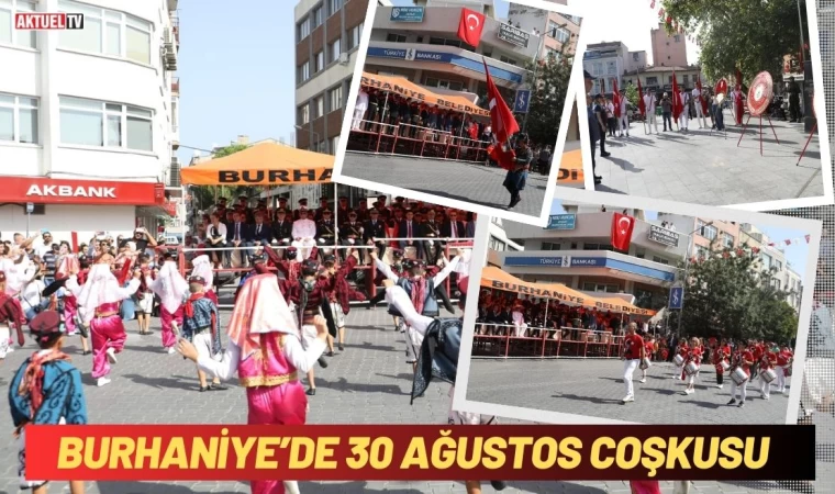 Burhaniye’de 30 Ağustos Coşkusu