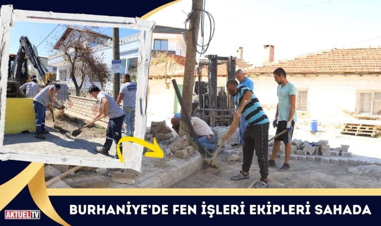 Burhaniye’de Fen İşleri Ekipleri Sahada