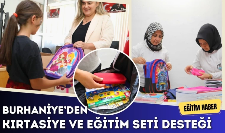 Burhaniye’den Kırtasiye Ve Eğitim Seti Desteği