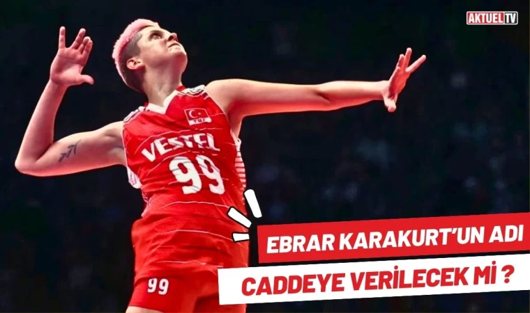 Ebrar Karakurt’un Adı Caddeye Verilecek mi ?