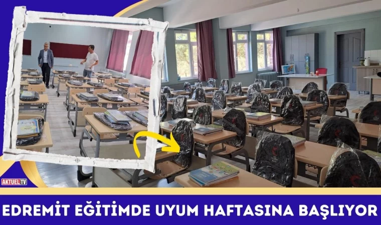 Edremit Eğitimde Uyum Haftasına Başlıyor