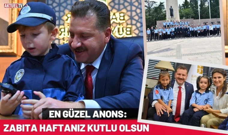 En Güzel Anons: Zabıta Haftanız Kutlu Olsun