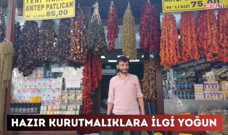 Hazır Kurutmalıklara İlgi Yoğun