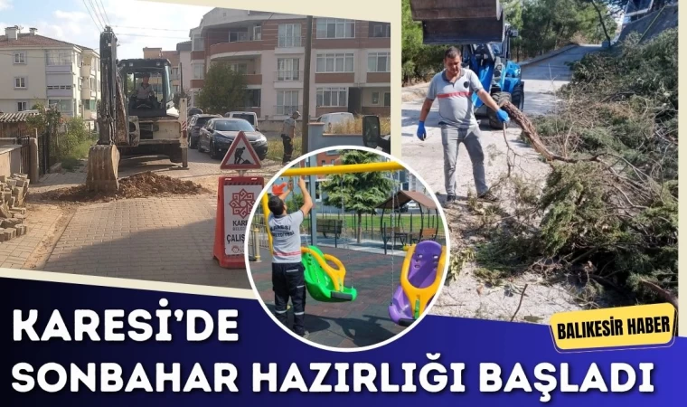 Karesi’de Sonbahar Hazırlığı Başladı