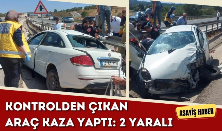 Kontrolden Çıkan Araç Kaza Yaptı: 2 Yaralı