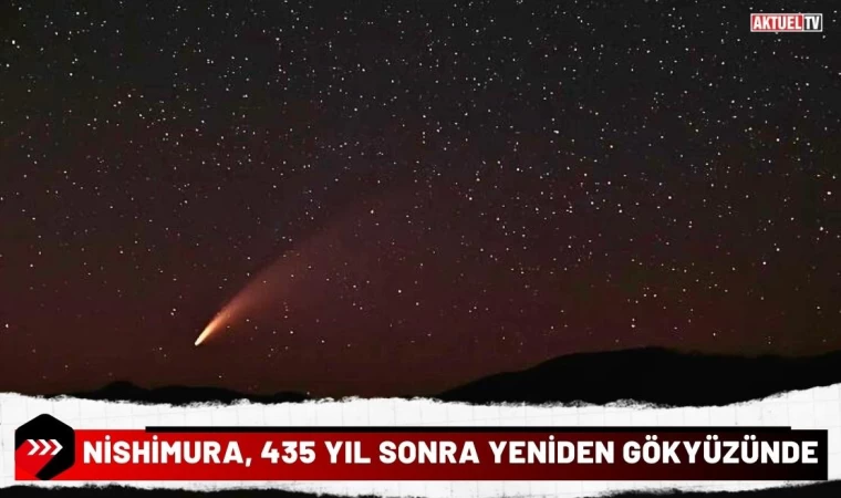 Nishimura, 435 Yıl Sonra Yeniden Gökyüzünde