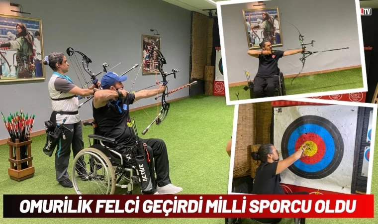 Omurilik Felci Geçirdi Milli Sporcu Oldu