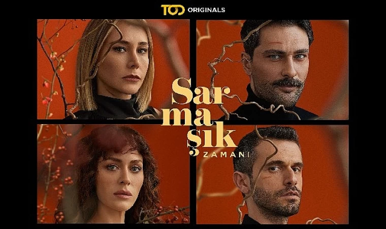 Sarmaşık Zamanı İlk İki Bölümüyle TOD’da