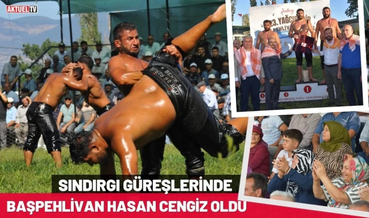 Sındırgı’da Başpehlivan Hasan Cengiz Oldu