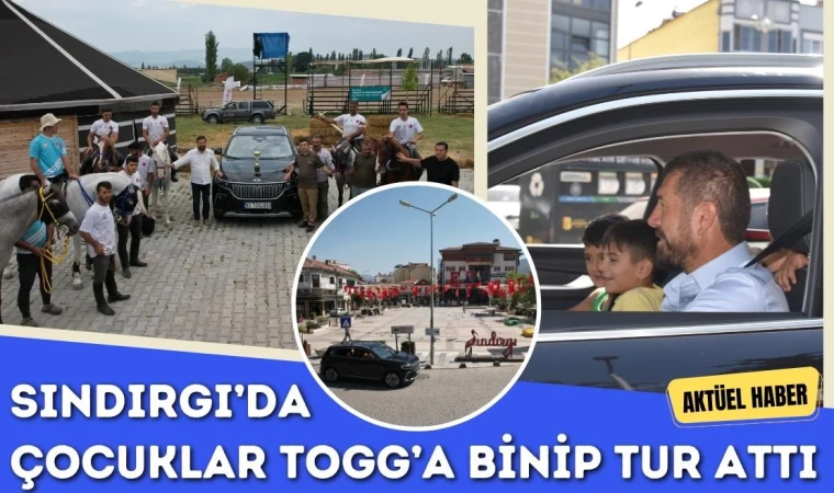 Sındırgı’da Çocuklar TOGG’a Binip Tur Attı