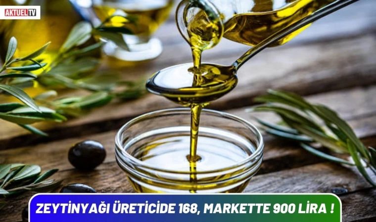 Zeytinyağı Üreticide 168, Markette 900 Lira !