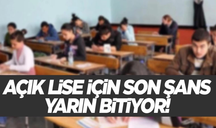 Açık Lisede Okumak İsteyenler Dikkat: 'Kayıt Tarihi Yarın Sona Erecek'