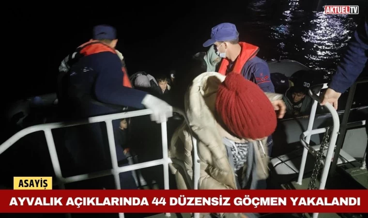 Ayvalık Açıklarında 44 Düzensiz Göçmen Yakalandı