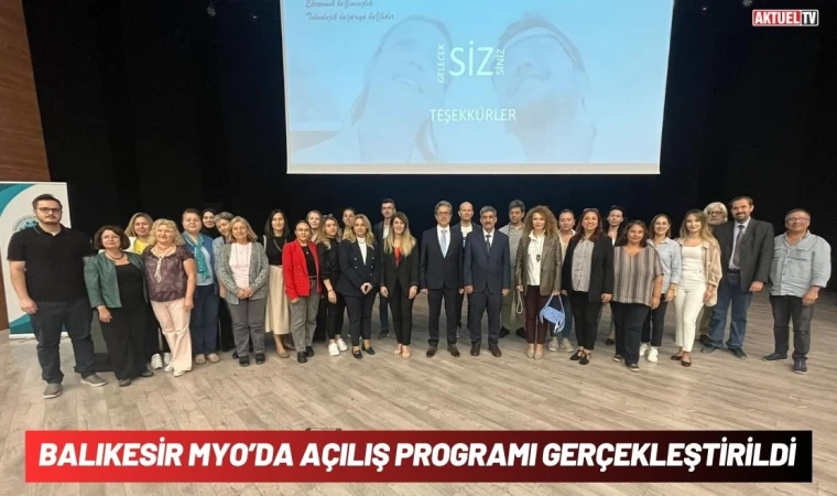 Balıkesir MYO’da Açılış Programı Gerçekleştirildi