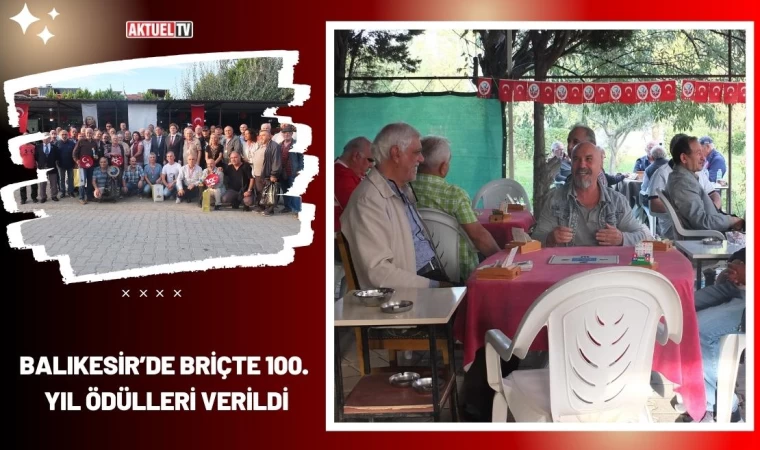 Balıkesir’de Briçte 100. Yıl Ödülleri Verildi