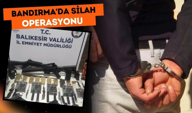 Bandırma'da Silah Operasyonu