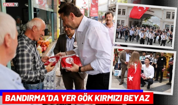 Bandırma’da Yer Gök Kırmızı Beyaz