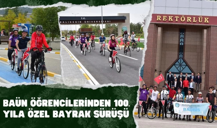 BAÜN Öğrencilerinden 100. Yıla Özel Bayrak Sürüşü