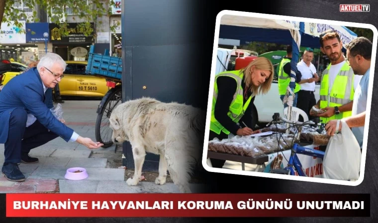 Burhaniye Hayvanları Koruma Gününü Unutmadı