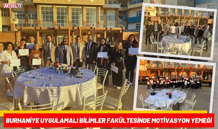 Burhaniye Uygulamalı Bilimler Fakültesinde Motivasyon Yemeği