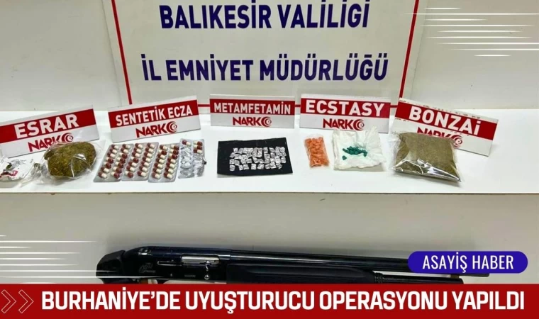 Burhaniye’de Uyuşturucu Operasyonu Yapıldı