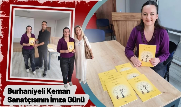 Burhaniyeli Keman Sanatçısının İmza Günü