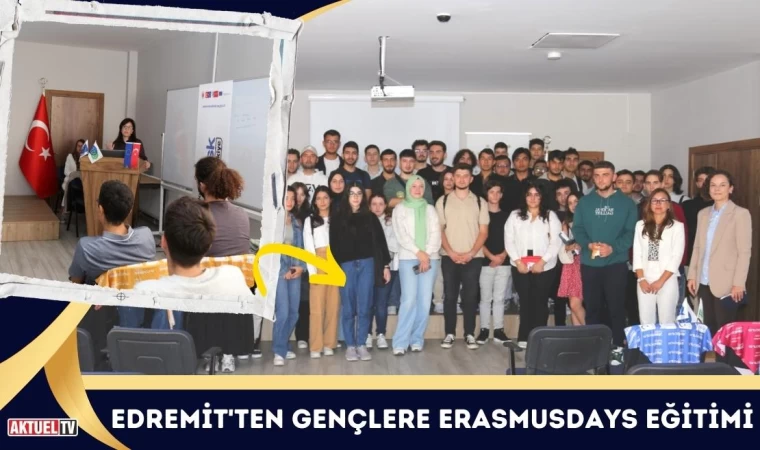 Edremit'ten Gençlere ErasmusDays Eğitimi