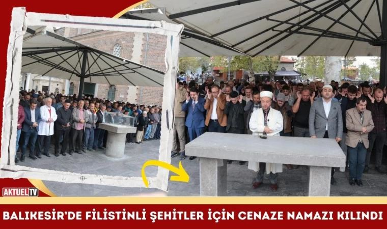 Filistinli Şehitler İçin Cenaze Namazı Kılındı