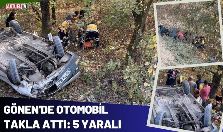 Gönen'de Otomobil Takla Attı: 5 Yaralı